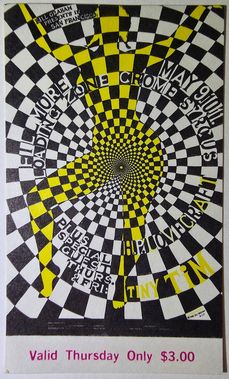 The Loading Zone, Crome Syrcus, H.P. Lovecraft, Tiny Tim, The Fillmore by Wilfred Weisser - May 9, 1968 - Vintage Concert Ticket