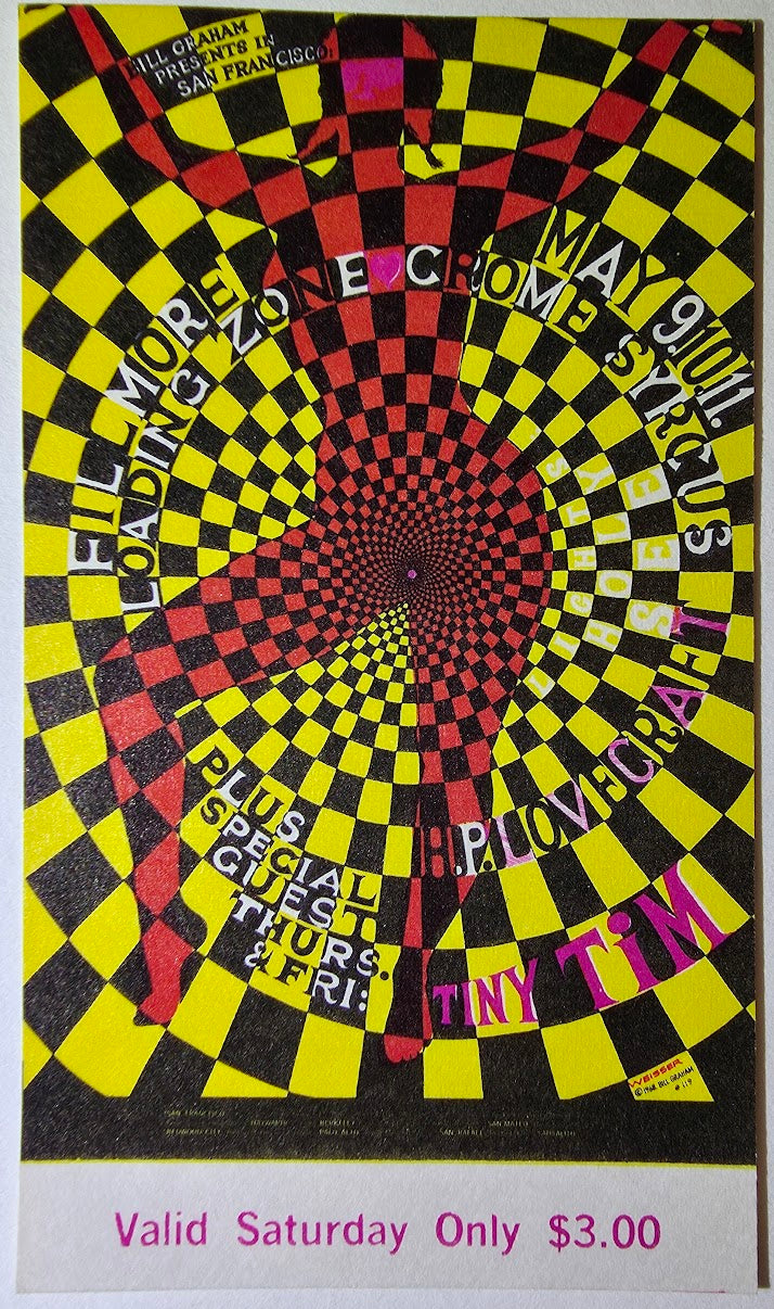 The Loading Zone, Crome Syrcus, H.P. Lovecraft, Tiny Tim, The Fillmore by Wilfred Weisser - May 11, 1968 - Vintage Concert Ticket