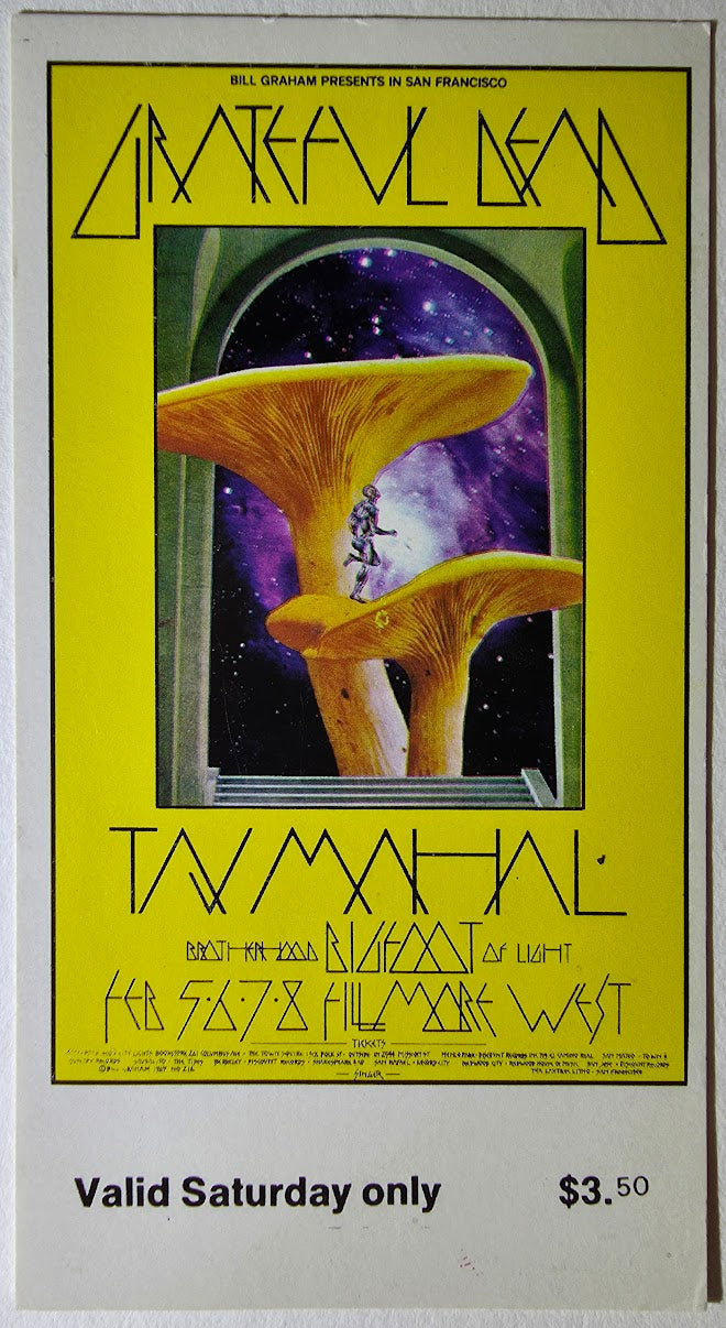 Grateful Dead, Taj Mahal, The Fillmore West by David Singer - February 7, 1970 - Vintage Concert Ticket