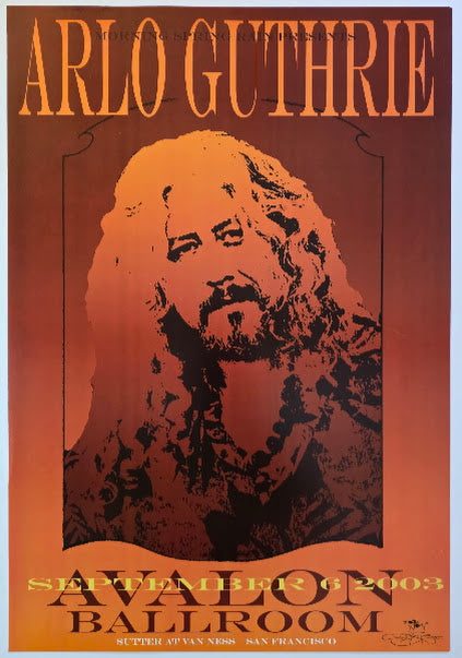 Arlo Guthrie, The Avalon Ballroom by Stanley Mouse - September 6, 2003 - Gig Print